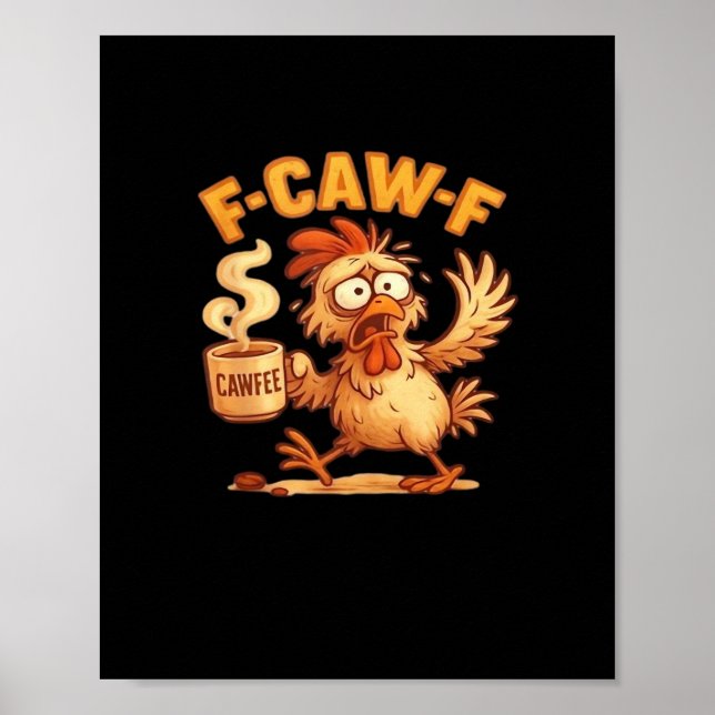 F-Caw-F Funny Chicken Classic Retro Graphic Poster (Front)