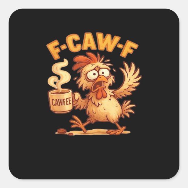 F-Caw-F Funny Chicken Classic Retro Graphic Square Sticker (Front)