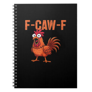 F-Caw-F Funny Chicken Classic Trendy Style Notebook