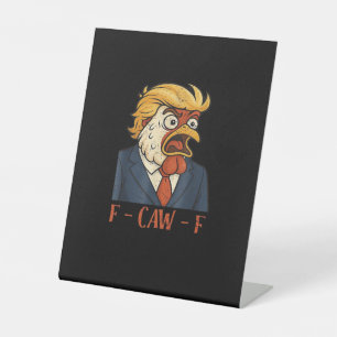F-Caw-F Funny Chicken Classic Vintage Cool Pedestal Sign