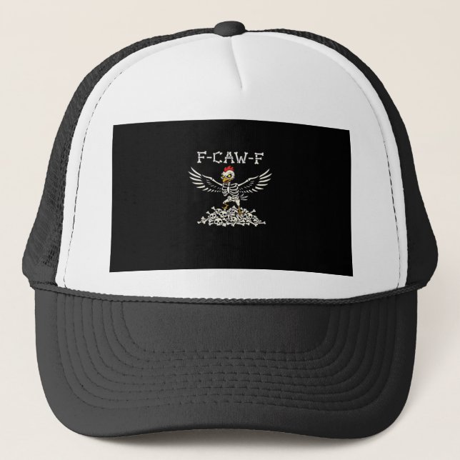 F-Caw-F Funny Chicken Halloween Cool Unique Trucker Hat (Front)