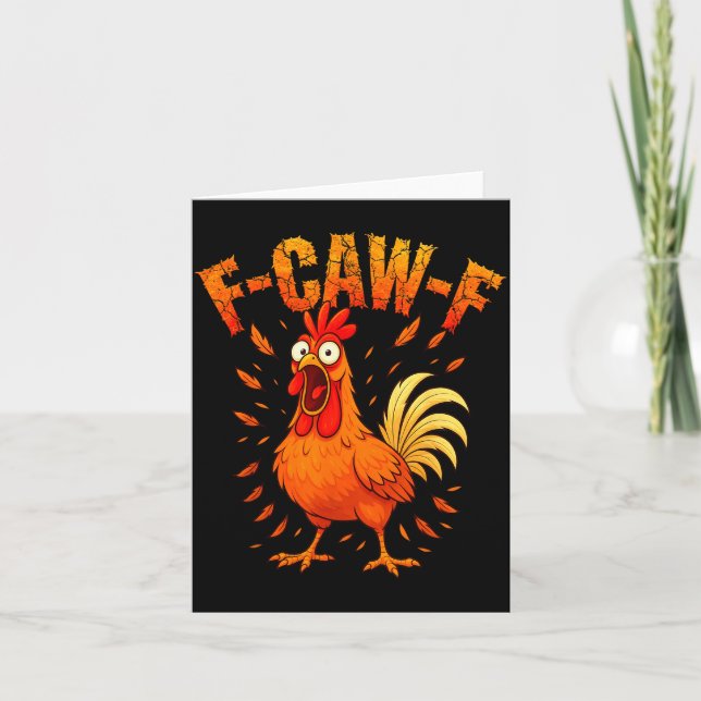 F-caw-f Funny Chicken Humor F-caw-f Quote Rooster  Card (Front)