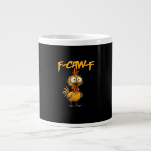 F-Caw-F Funny Chicken Humor F-Caw-F Quote Rooster  Large Coffee Mug