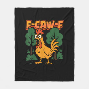 F-Caw-F Funny Chicken Humor F-Caw-F Quote Vintage  Fleece Blanket