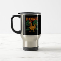 F-Caw-F Funny Chicken Humor F-Caw-F Quote Vintage