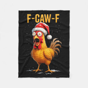 F-caw-f Funny Chicken Humor Meme Christmas Men Wom Fleece Blanket