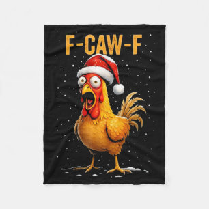 F-caw-f Funny Chicken Humor Meme Christmas Men Wom Fleece Blanket