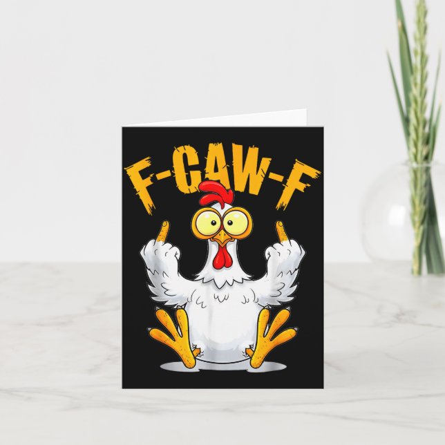 F-caw-f Funny Chicken Humor Quote Rooster Meme  Card (Front)