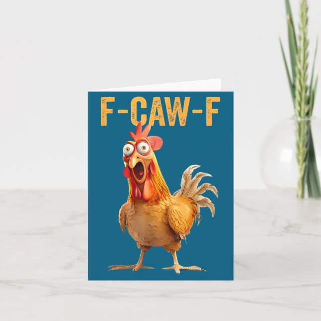 F-caw-f Funny Chicken Humor Quote Rooster Meme  Card (Front)