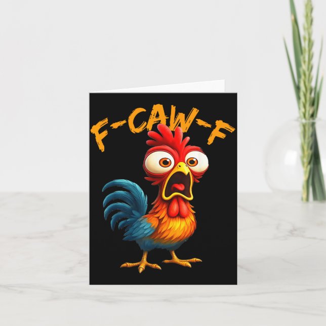 F-caw-f Funny Chicken Humor Quote Rooster Meme F-c Card (Front)