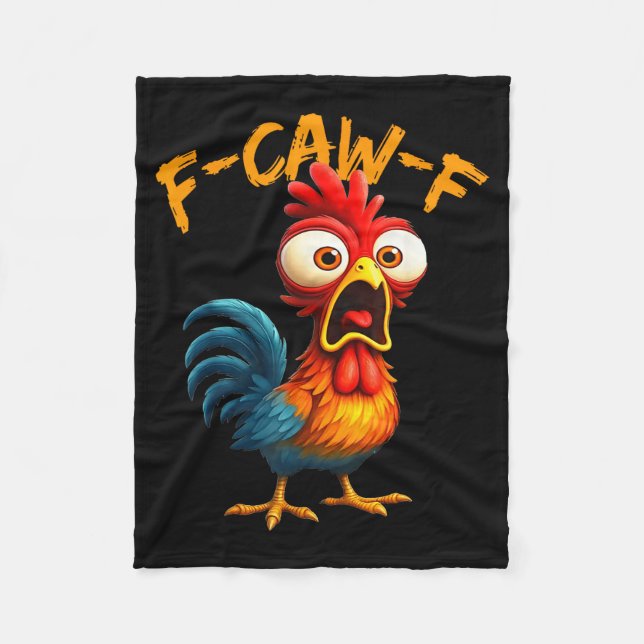 F-caw-f Funny Chicken Humor Quote Rooster Meme F-c Fleece Blanket (Front)
