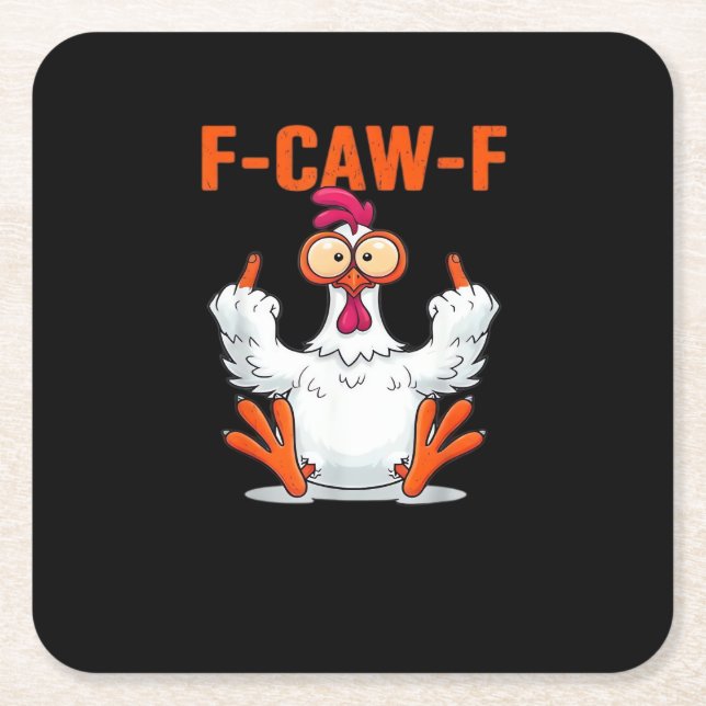 F Caw F Funny Chicken Humor Quote Vintage Style Square Paper Coaster (Front)
