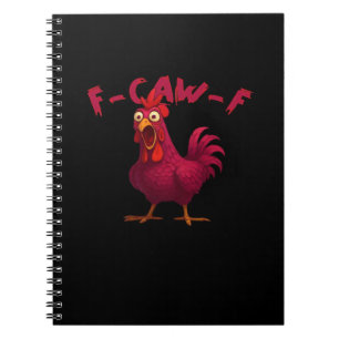 F-Caw-F Funny Chicken Humor Rooster Meme Creative  Notebook