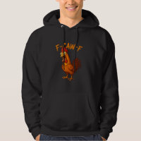 F-Caw-F Funny Chicken Humour F-Caw-F Quote Rooster