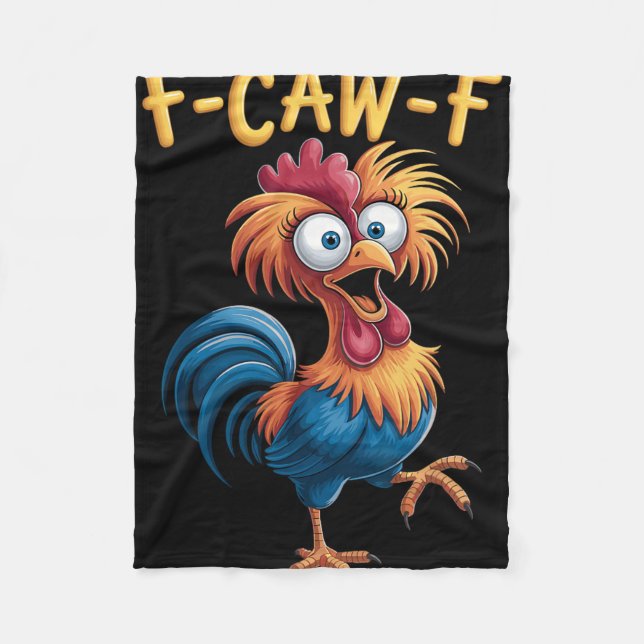 F-caw-f Funny Chicken Humour  Fleece Blanket (Front)