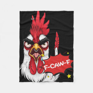 F-caw-f Funny Chicken Humour Quote Rooster Meme _6 Fleece Blanket