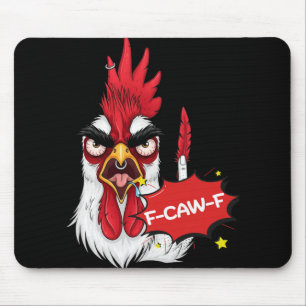F-caw-f Funny Chicken Humour Quote Rooster Meme _6 Mouse Pad