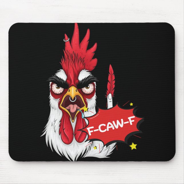 F-caw-f Funny Chicken Humour Quote Rooster Meme _6 Mouse Pad (Front)