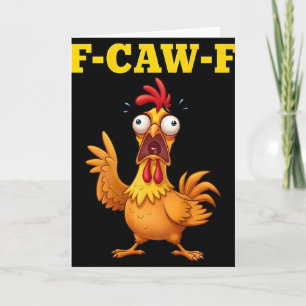 F-caw-f Funny Chicken Humour Quote Rooster Meme (o Card