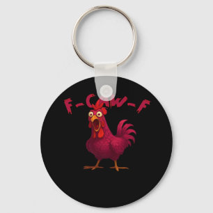 F-Caw-F Funny Chicken Humour Rooster Meme Creative Keychain