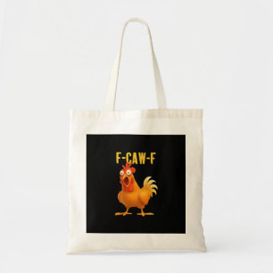 F Caw F Funny Chicken Meme Trendy Modern Style Tote Bag