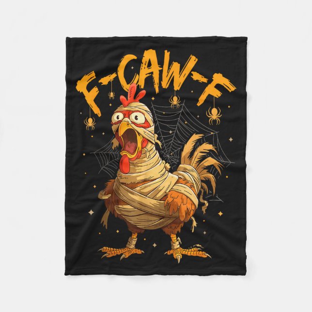 F-caw-f Funny Chicken Mummy Halloween Humor F-caw- Fleece Blanket (Front)