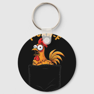 F-caw-f Funny Chicken Pocket Humour Quote Rooster  Keychain