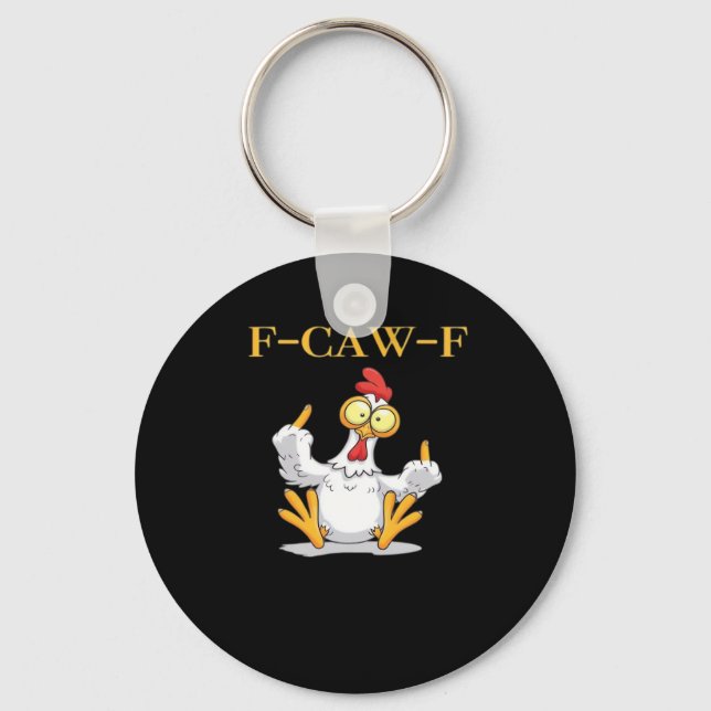 F-Caw-F Funny Chicken Retro Classic Keychain (Front)