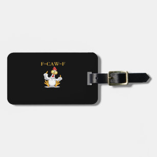F-Caw-F Funny Chicken Retro Classic Luggage Tag