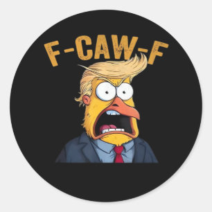 F-Caw-F Funny Chicken Rooster Classic Classic Round Sticker