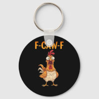 F-Caw-F Funny Chicken Saying Rooster Meme Sarcasti