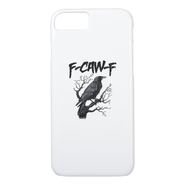 F-Caw-F Funny Crow Essential Cool Unique Case-Mate iPhone Case (Back)