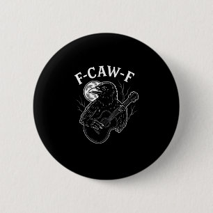 F-Caw-F Funny Crow Guitar Halloween Bird Music Vin 2 Inch Round Button