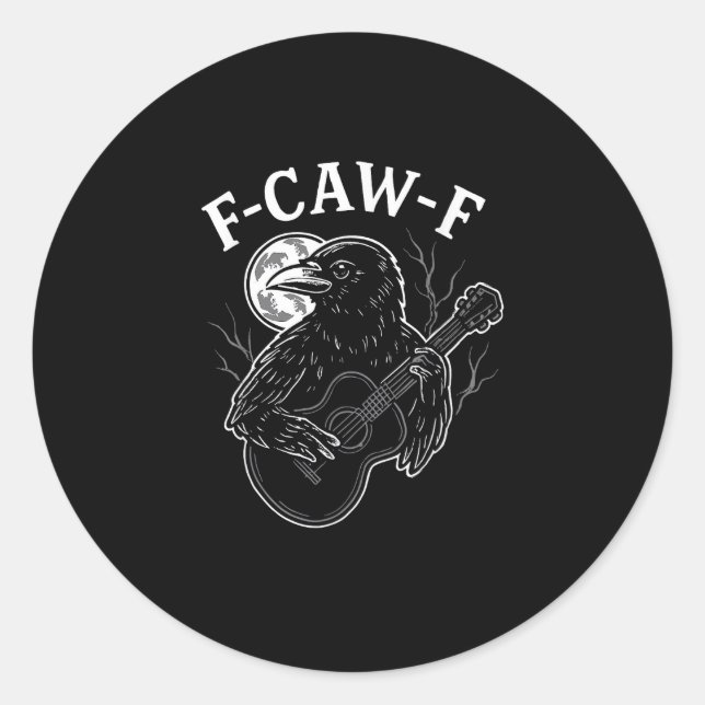 F-Caw-F Funny Crow Guitar Halloween Bird Music Vin Classic Round Sticker (Front)