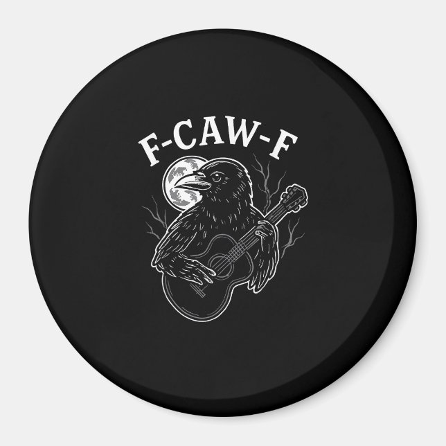 F-Caw-F Funny Crow Guitar Halloween Bird Music Vin Magnet (Front)