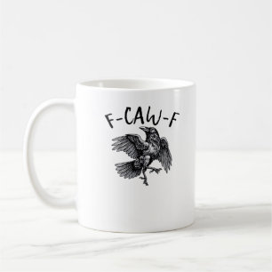 F Caw F Funny Crow Vintage Graphic Coffee Mug