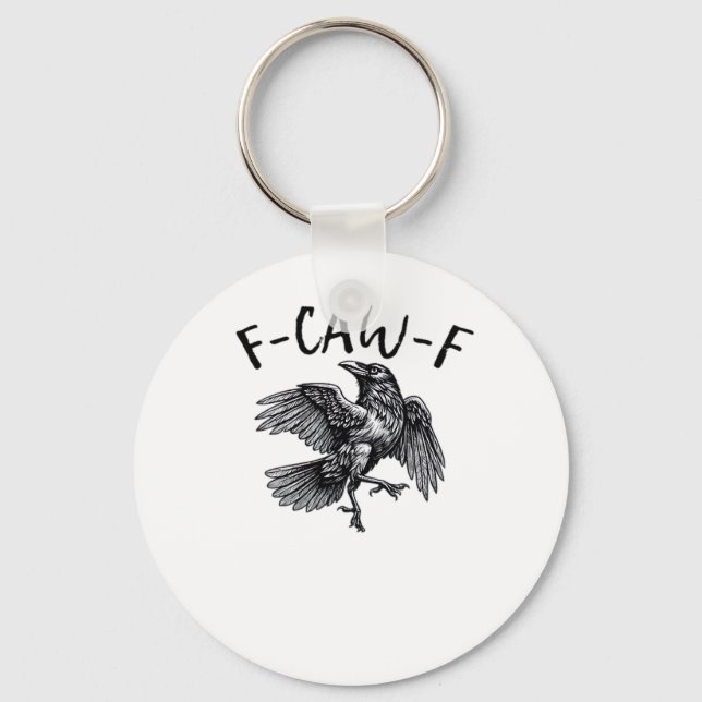 F Caw F Funny Crow Vintage Graphic Keychain (Front)
