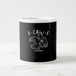 F Caw F Funny Design  Large Coffee Mug