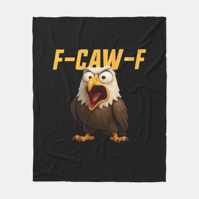 F-Caw-F Funny F-Caw-F Gear Creative Style Fleece Blanket (Front)