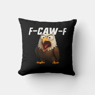 F-Caw-F Funny F-Caw-F Gear Throw Pillow