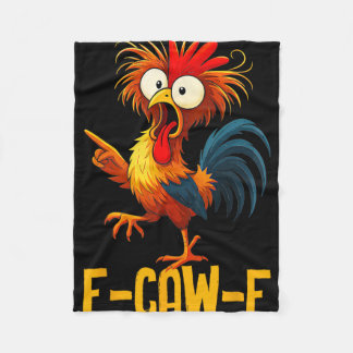 F-caw-f Funny Gifts Chicken Quote Kaw Meme F Caw F Fleece Blanket