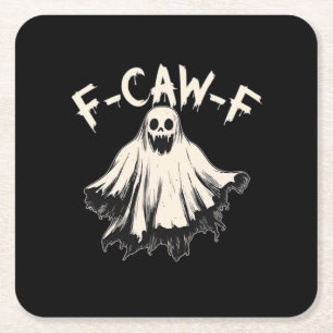 F-Caw-F Funny Humor Cool Unique Square Paper Coaster