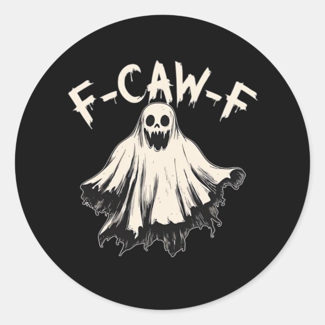 F-Caw-F Funny Humour Cool Unique Classic Round Sticker (Front)