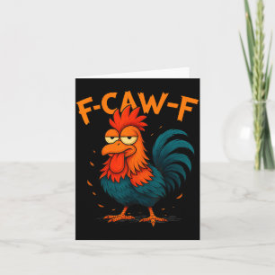 F-caw-f Funny Idea For Work F Caw F Funny Office C Card