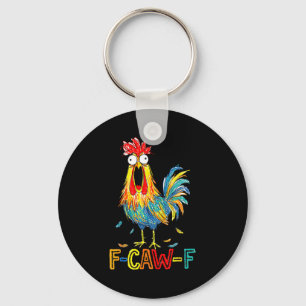 F-caw-f Funny Idea For Work F Caw F Funny Office C Keychain