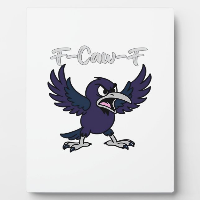 F-Caw-F Funny Plaque (Front)