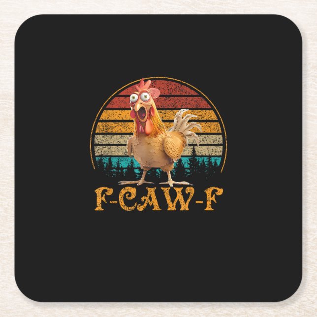 F-Caw-F Funny Quote Chicken Meme F-Caw-F Square Paper Coaster (Front)