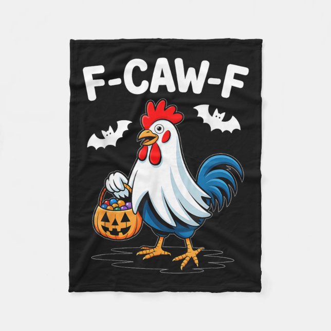 F-caw-f Funny Quote Rooster Meme Chicken Ghost Hal Fleece Blanket (Front)