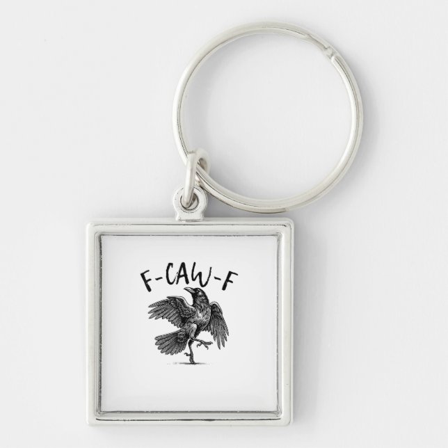 F-Caw-F Funny Raven Crow Spooky Season Creative Ca Keychain (Front)