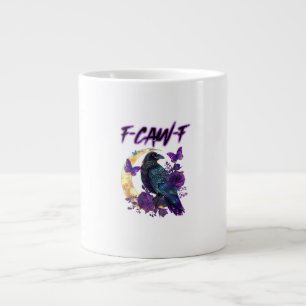 F-Caw-F Funny Raven Crow Spooky Season Halloween C Large Coffee Mug